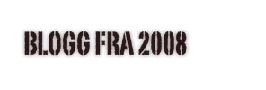 Blogg fra 2008